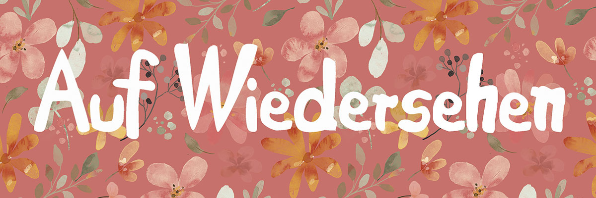 Auf Wiedersehen!
